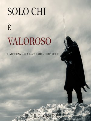 cover image of Solo chi è valoroso